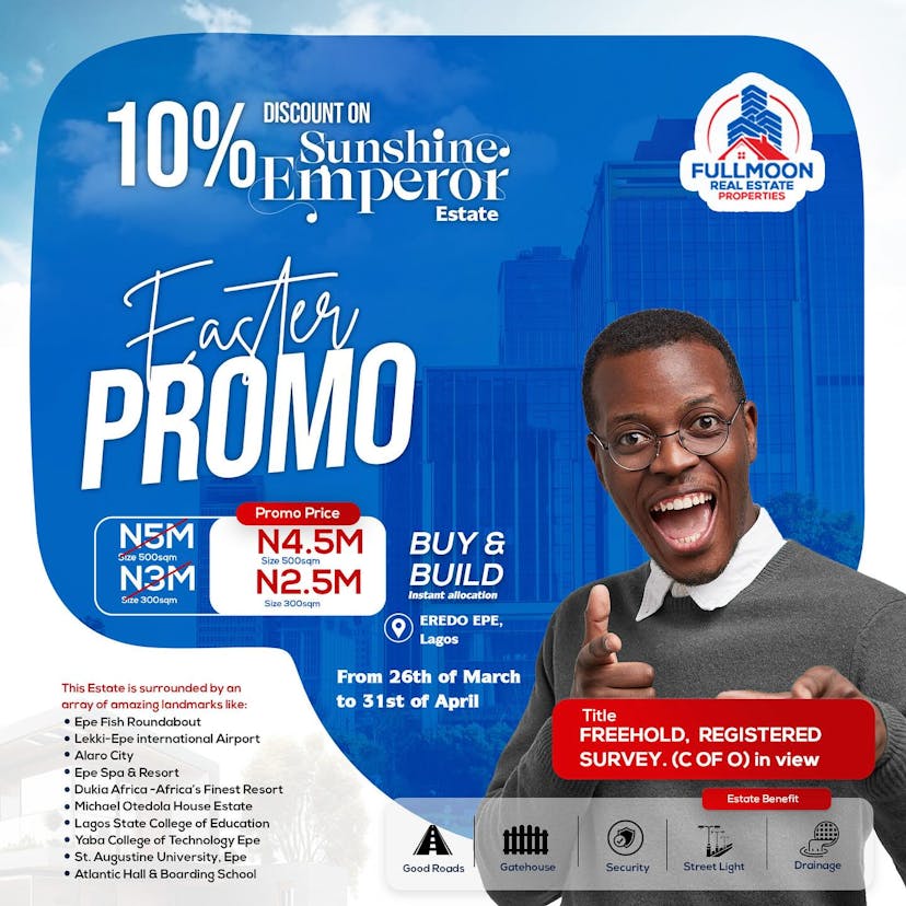 Easter promo🚀🏡✨

Fullmoon real estate properties 🏡 is offering you an incredible opportunity to own a portion of the future.
Hurry up now and make use of this 10% discount offer, you can secure your spot and enjoy instant allocation. This is your chance to be a proud owner of a land in a sunshine empire location!📍🏡🚀

Original price

🔰N5M

Size 500qm

🔰N3M

Size 300sqm



Promo Price

🔰N4.5M

Size 500sqm

🔰N2.5M

Size 300sqm



BUY & BUILD

Instant allocation



⏰⏳Offer starts from 26th of March to 31st of April